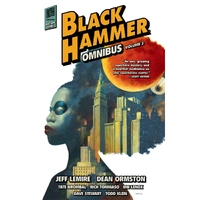 Black Hammer Omnibus Volume 2 (Paperback)