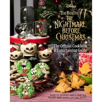 Nightmare Before Christmas: The Official Cookbook & Entertaining Guide