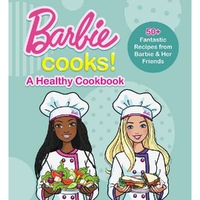 Barbie Cooks! A Healthy Cookbook