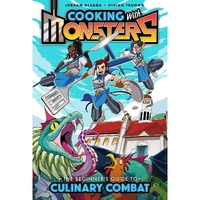 Cooking with Monsters (Book One) The Beginner's Guide to Culinary Combat