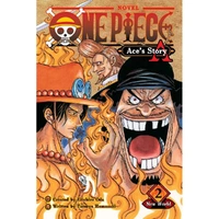 One Piece: Ace's Story—The Manga; Vol. 2:One Piece: Ace's Story—The Ma