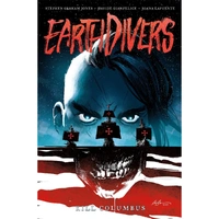 Earthdivers; Vol. 1 Kill Columbus (Paperback)