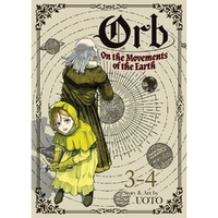 Orb: On The Movements Of The Earth (Omnibus) Vol. 3-4